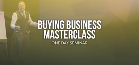 Buying Businesses Masterclass - 4th November 2024