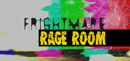 Frightmare: RAGE ROOM