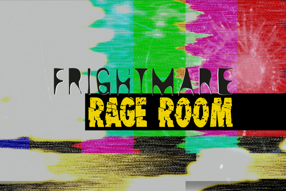 Buy Frightmare: RAGE ROOM Tickets online - Frightmare