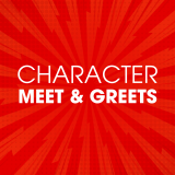 Character Meet & Greets