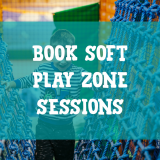 SOFT PLAY ZONE SESSIONS (45mins)