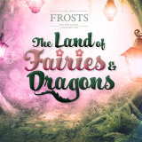 The Land of Fairies & Dragons 2019