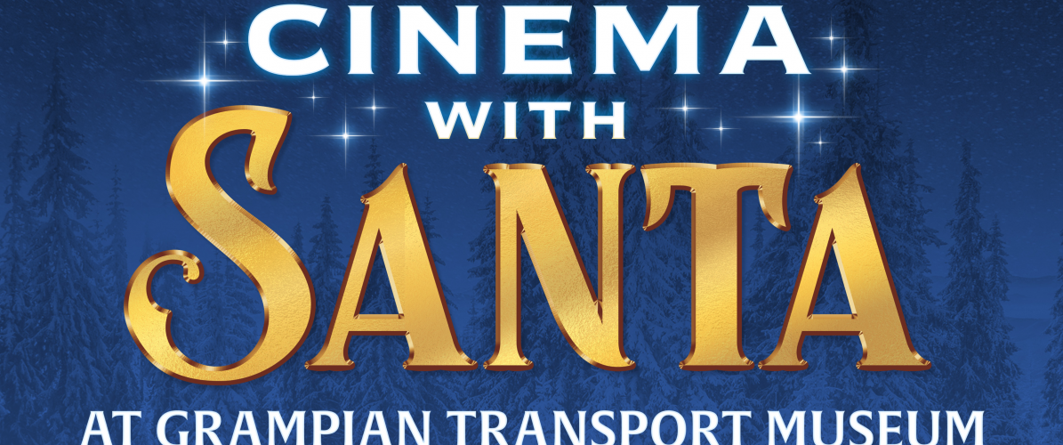 Cinema with Santa at Grampian Transport Museum