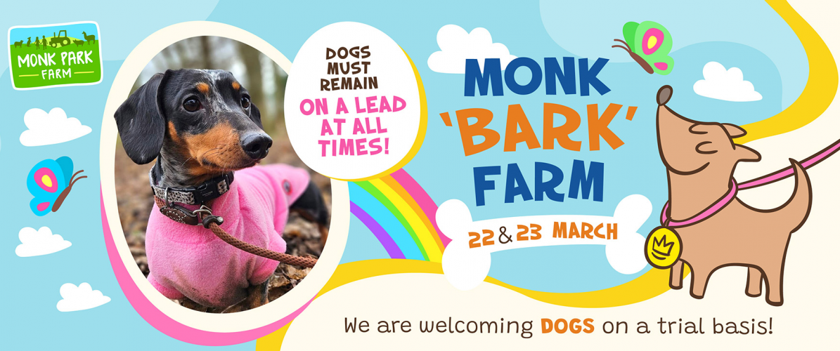 Monk 'Bark' Farm 22nd & 23rd March