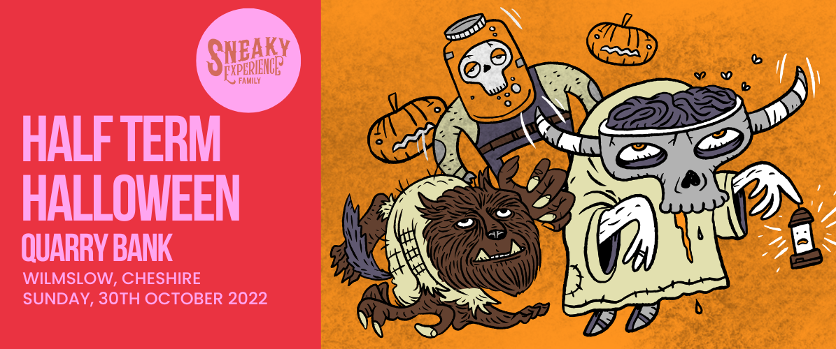 Half Term Halloween at Quarry Bank