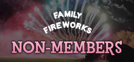 Family Fireworks - Non Member Tickets