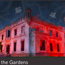 Ghosts in the Garden - Historical and Ghost Tours at Duckett's Grove
