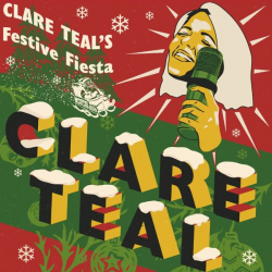 Clare Teal's Festive Fiesta
