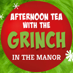 Afternoon Tea with The Grinch