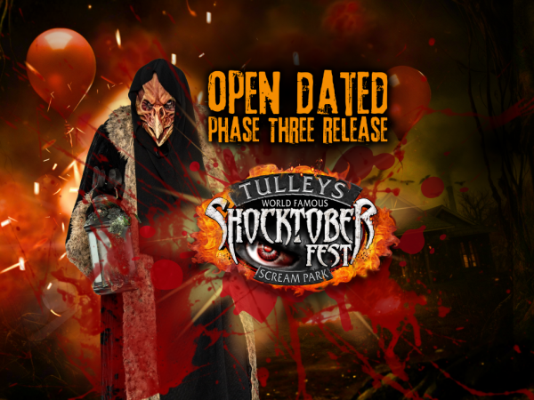 Open Dated - Phase 3 - Tulleys Shocktober Fest 2026
