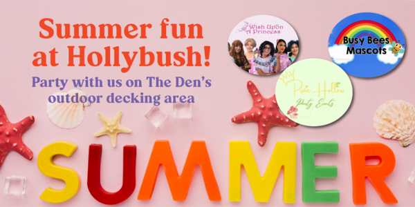 Hollybush Summer Parties