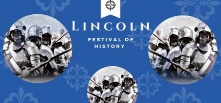 Blue background with a crest design showing photos of knights in circles. The text reads, Lincoln Festival of History