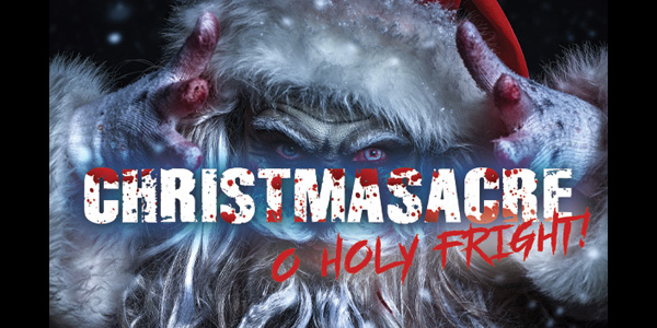 Christmasacre - O Holy Fright