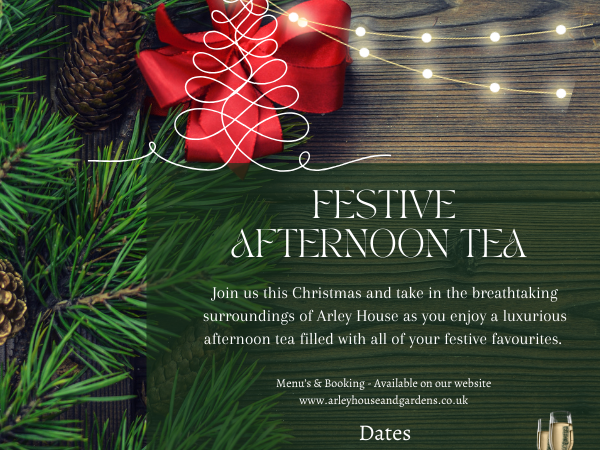 Festive Afternoon Tea - Arley House