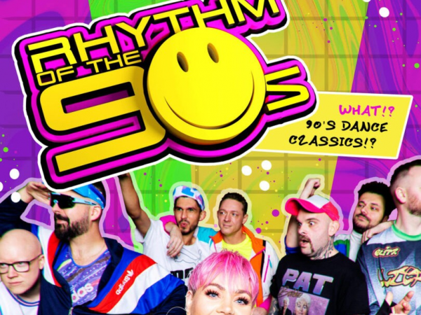 Rhythm of the 90's - Saturday 19th July