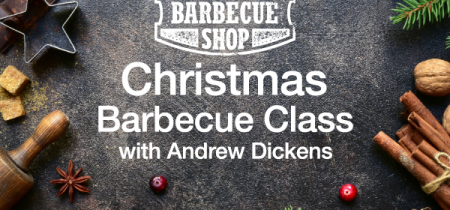 Christmas Barbecue Class with Andrew Dickens