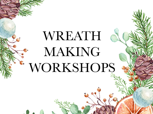 Wreath Making Workshops