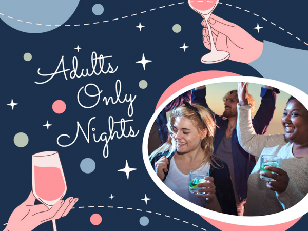 Adults Only Nights