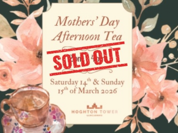 Mother's Day Afternoon Tea at Hoghton Tower