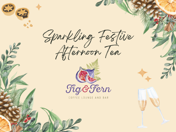 Sparkling Festive Afternoon Tea In The Fig & Fern