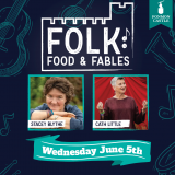 Folk, Food and Fables 5th June 2024