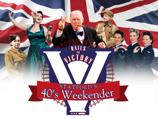 Statfold's 40's Weekender! Rails to Victory (Charitable Fundraising Event)