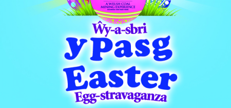 Achlysur Ŵy-a-Sbri/Easter Eggstravaganza