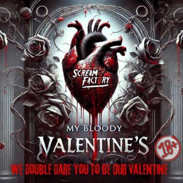 My Bloody Valentines February 2026