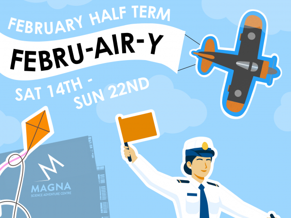 Febru-AIR-y Half Term Activities