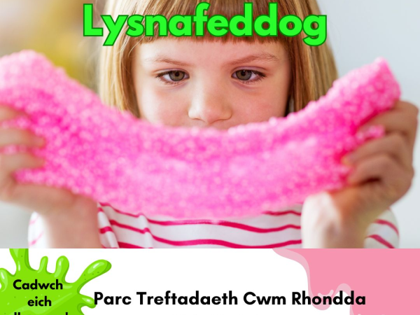 Gwyddoniaeth Lysnafeddog / Slimy Science