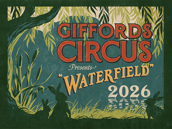 Giffords Circus 2026 Waterfield