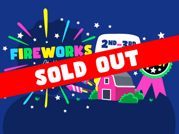 SOLD OUT! - Fireworks at the Farm (02 & 03 November 2024)