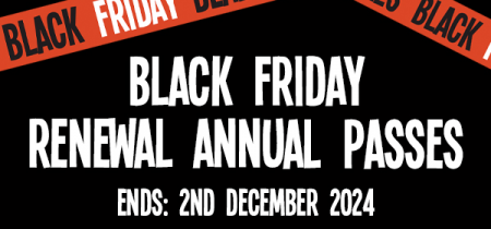 Black Friday Gift Vouchers - Renewal Annual Passes