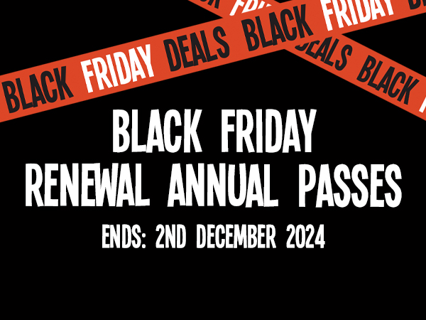 Black Friday Gift Vouchers - Renewal Annual Passes