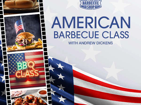 "American" Barbecue Class with Andrew Dickens