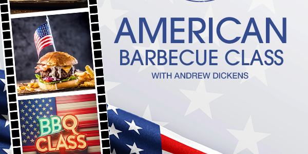 "American" Barbecue Class with Andrew Dickens