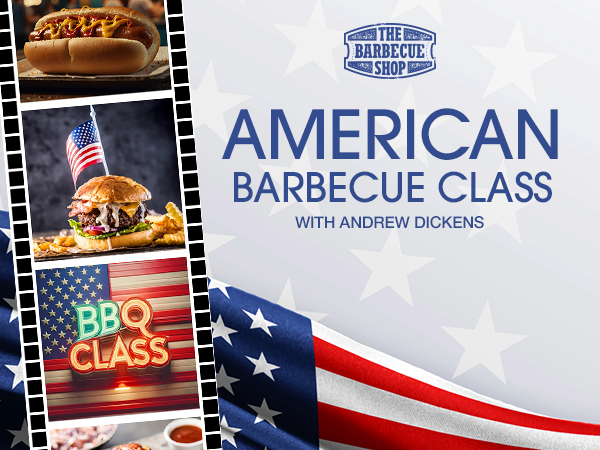 "American" Barbecue Class with Andrew Dickens