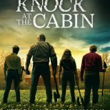 Knock at the Cabin - Sunday 18th August - 9:30pm