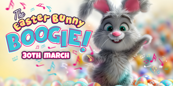 VIP Easter Bunny Boogie - Saturday 12th April