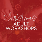 Christmas Workshops for Adults