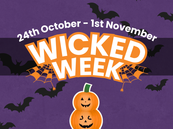 Wicked Week: Sat 24th Oct - Sun 1st Nov '26