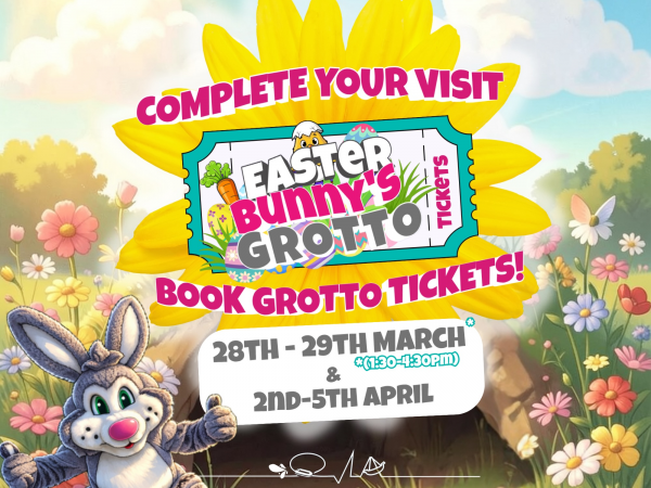Easter Grotto 28th & 29th March, & 2nd - 5th April