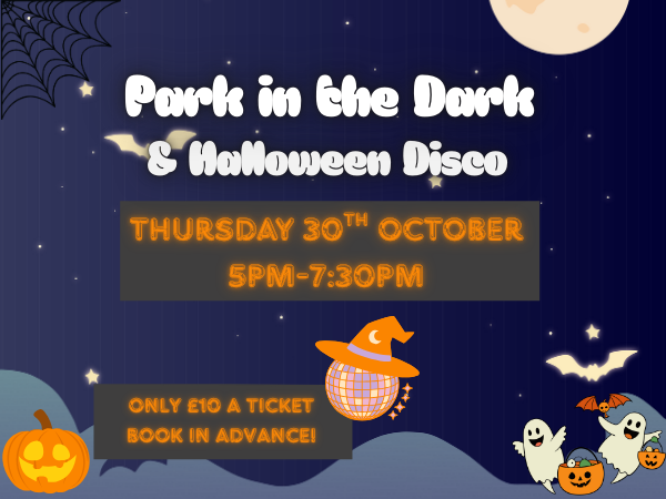 Park in the Dark & Halloween Disco