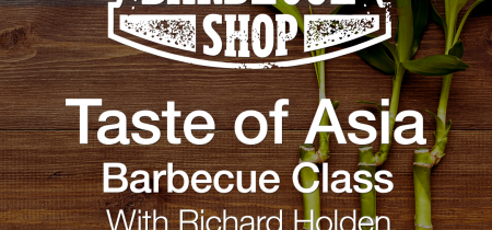 "Taste of Asia" Barbecue Class with Richard Holden