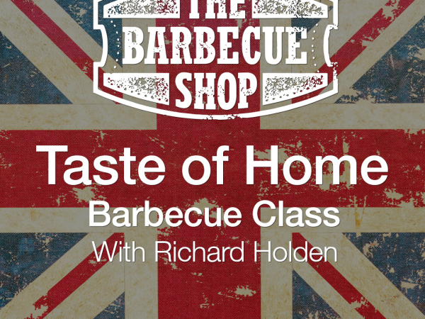 "Taste of Home" Barbecue Class with Richard Holden