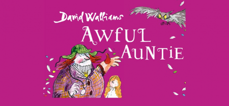 Awful Auntie - by David Walliams