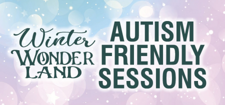 Valley View Winter Wonderland  Autism Friendly Sessions