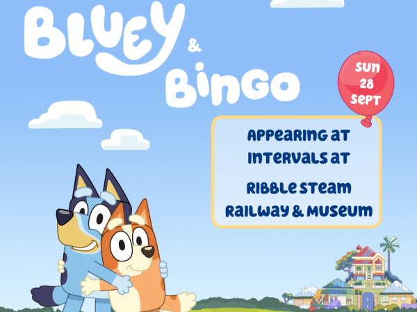 Bluey & Bingo Visits! Train Tickets (Lancashire)