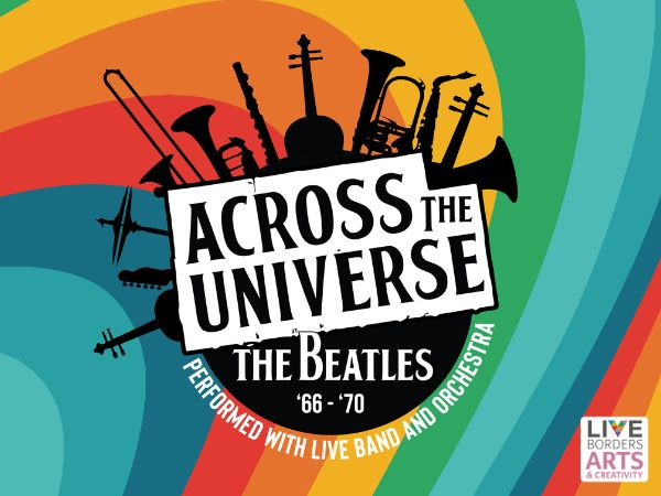 Across the Universe – The Beatles 1966-70 @ Galashiels Volunteer  Hall