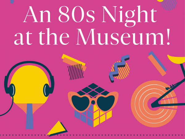 An 80s style bright pink poster with the title 'Now That's What I call a 80s night at the museum'